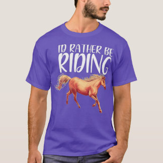 T-shirt Femme Horse Rider Id Plutôt Rider Horse Lov