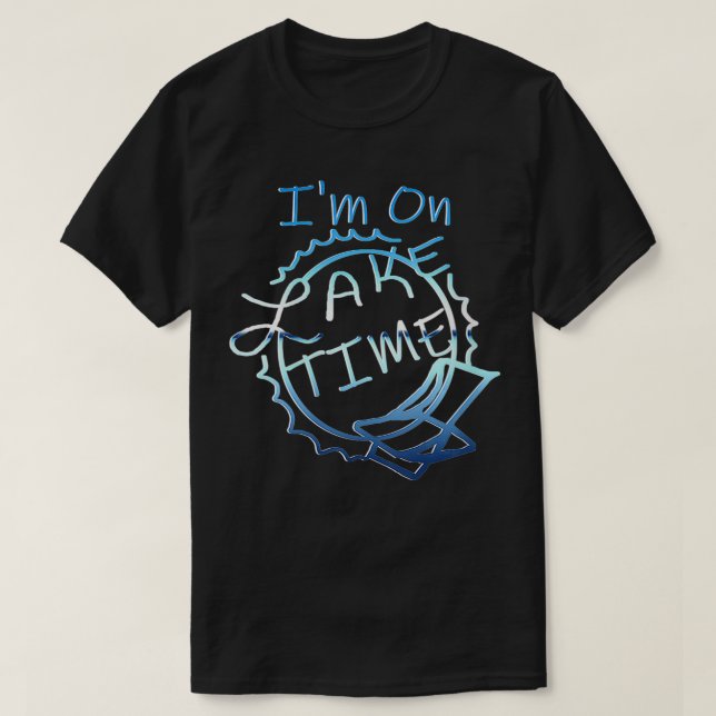 T-shirt Femme Im Sur le lac Time Funny Bateau et pêche L (Design devant)
