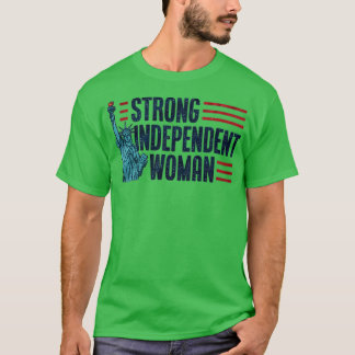 T-shirt Femme indépendante forte