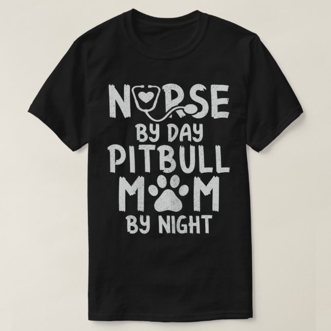 T-shirt Femme Infirmière Par Jour Pitbull Maman Par Nuit C (Design devant)