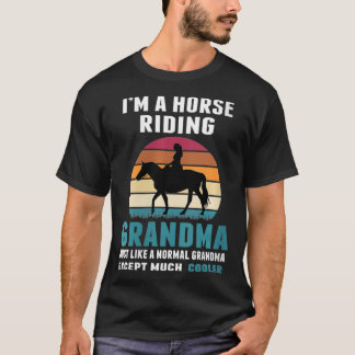 T-shirt Femme Je Suis Un Cheval À Cheval Grand-mère Comme 