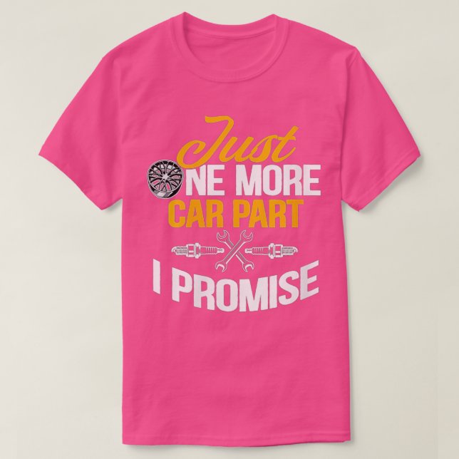 T-shirt Femme Juste Une Voiture De Plus Partie I Promet Fu (Design devant)