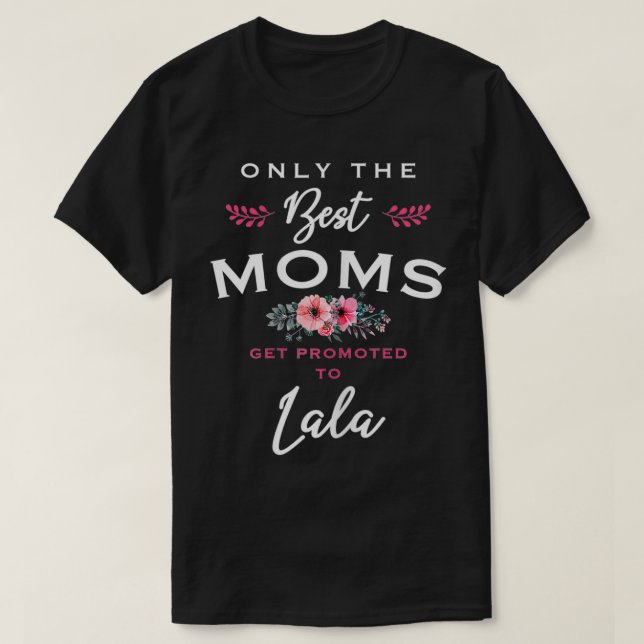 T-shirt Femme Lala Cadeau Seulement Les Meilleures Moms Ob (Design devant)