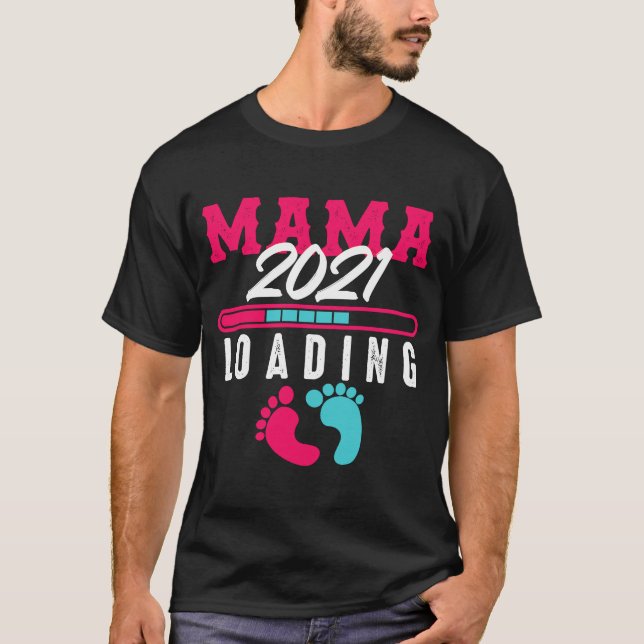 T-shirt Femme Mama 2021 Chargement des mères parents desce (Devant)