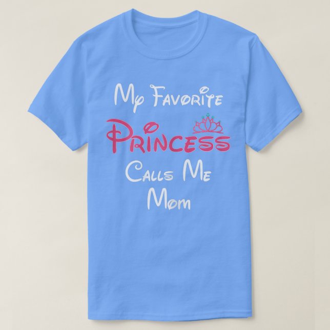 T-shirt Femme Maman Cadeau Ma Princesse Favorite M'Appelle (Design devant)