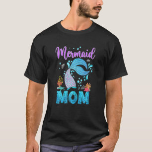 T-shirt Femme Maman D'Une Petite Fille Sirène Anniversaire