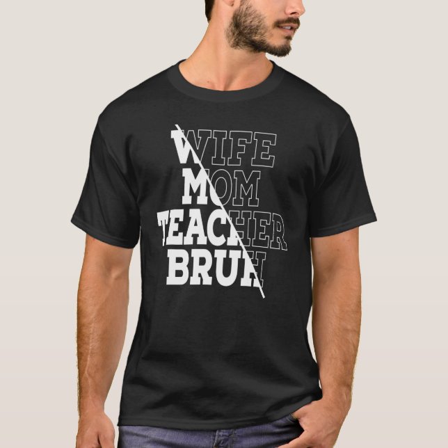 T-shirt Femme Maman Enseignante Bruh 1 (Devant)