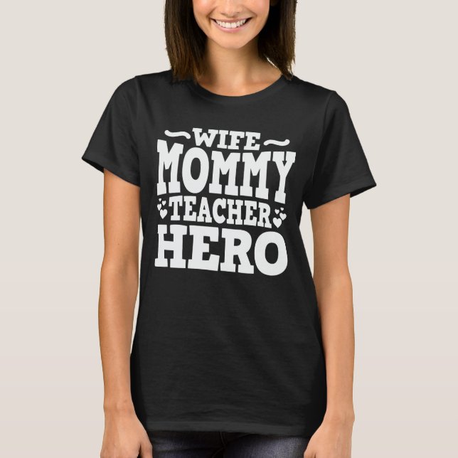 T-shirt Femme Maman Enseignante Héros Amusant Maman Fête d (Devant)