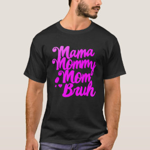 T-shirt Femme maman maman maman maman Bruh Vintage drôle M