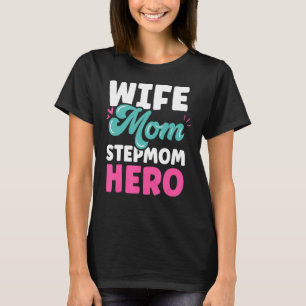 T-shirt Femme Maman StepMom Hero Boy Stepmère Fête des mèr
