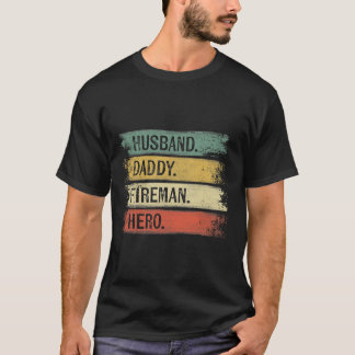 T-shirt Femme Mari Daddy Fireman Hero Chemise pompier