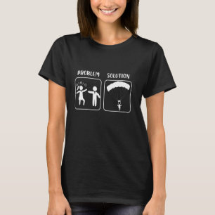 T-shirt Femme mari parachute skydiving Solution Problème