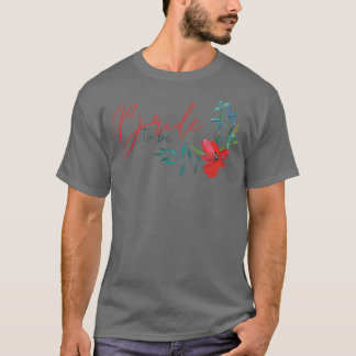 T-shirt Femme Mariée à être mariée mariée fête de mariage