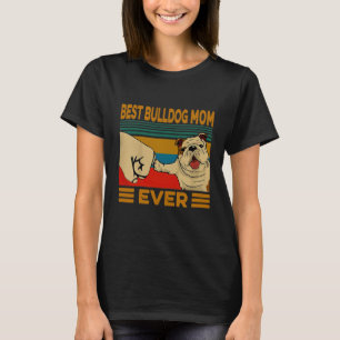 T-shirt Femme Meilleur Bulldog Maman jamais 