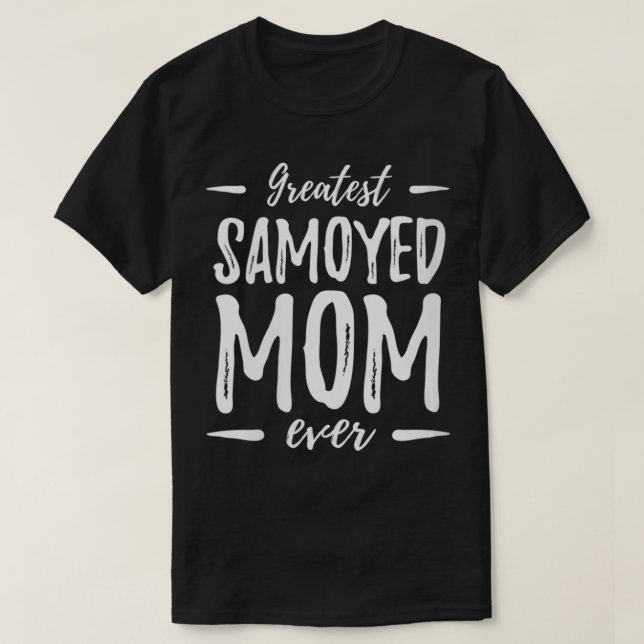 T-shirt Femme Meilleure Samoyé Chien Maman Drôle Idée Cade (Design devant)