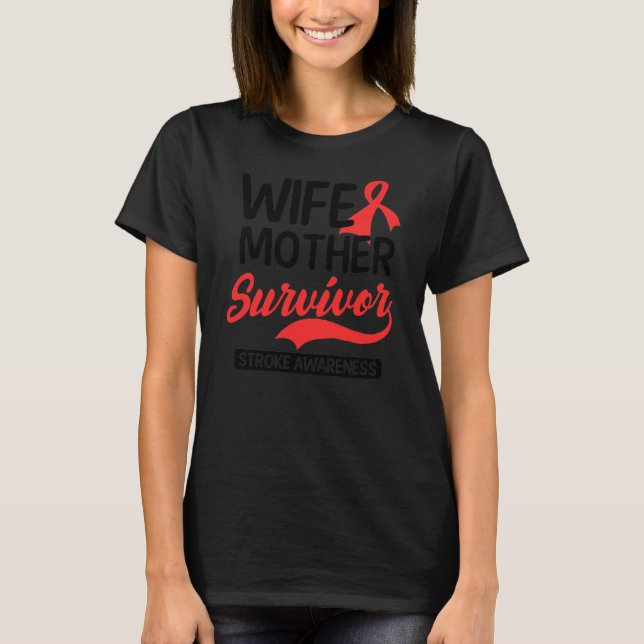 T-shirt Femme Mère Survivante Design Stroke Survivor  (Devant)