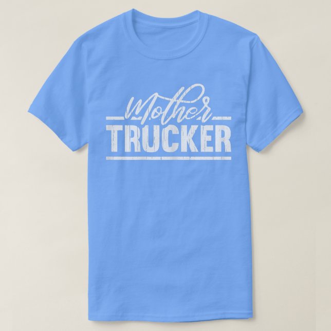 T-shirt Femme Mère Trucker Funny Truck Tracteur de conduit (Design devant)