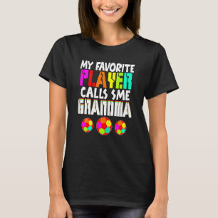 T-shirt Femme Mon Joueur Favori M'Appelle Grand-Mère Socce