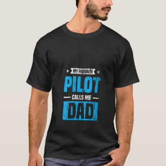 T-shirt Femme Mon Pilote Préféré M'Appelle Papa Aviation A