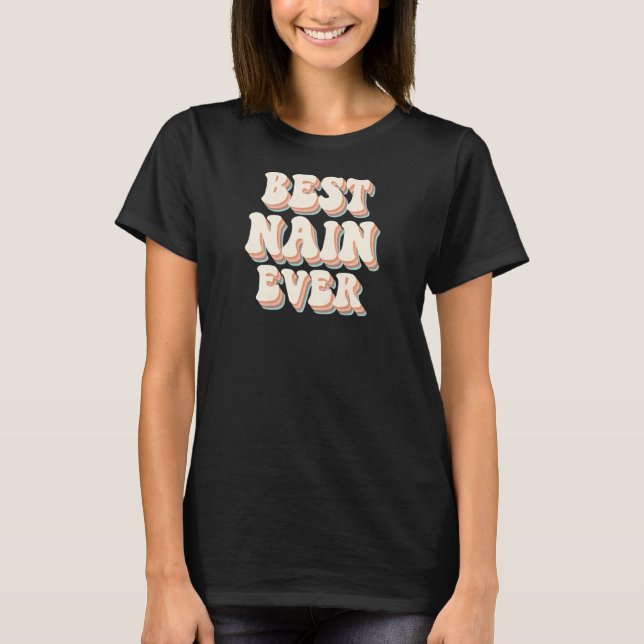T-shirt Femme Nain Welsh Grand-mère Meilleur Nain Jamais J (Devant)