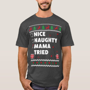 T-shirt Femme Nice Naughty Liste laide Design de Noël mama