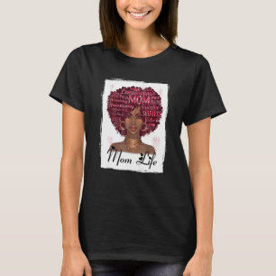 T-shirt Femme noire Maman Vie Maman Africaine Américaine H