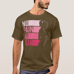 T-shirt Femme Pas De Douleur Pas De Gain Powerliflifting G