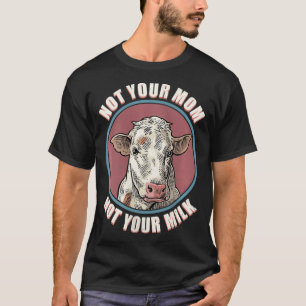 T-shirt Femme Pas Votre Maman Vache Visage Drôle Mama Mama