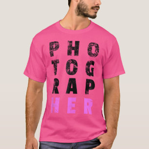 T-shirt Femme photographe avec son accent mis en rose Pho