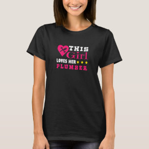 T-shirt Femme Plumber Femme Cette Fille Aime Son Plumber