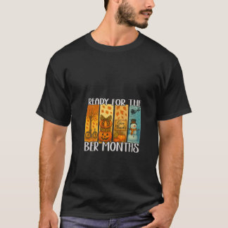 T-shirt Femme prête pour les mois Ber Automne amant automn