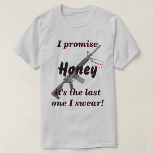 T-shirt Femme Promise C'Est Le Dernier Arme Que J'Ai Jamai