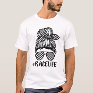 T-shirt Femme Race Life Messy Bun Racing Maman Drôle Mère