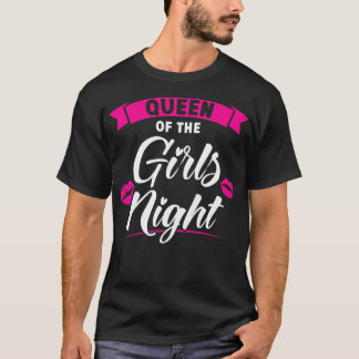 T-shirt Femme reine des filles fête de nuit femmes mariée