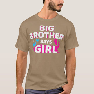 T-shirt Femme reveal brother says girl matching baby