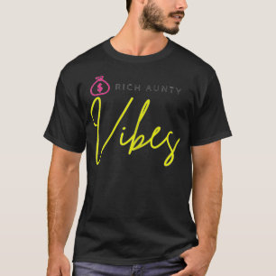 T-shirt Femme Riches Tante Vibes Femme Mode de tous les jo