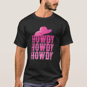 T-shirt Femme Rose Howdy Cow Girl Western Country Sudiste