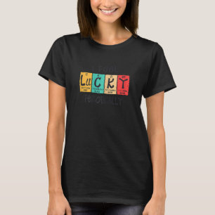 T-shirt Femme Sarcastique Pour Femmes Je Me Sens Lucky Pér