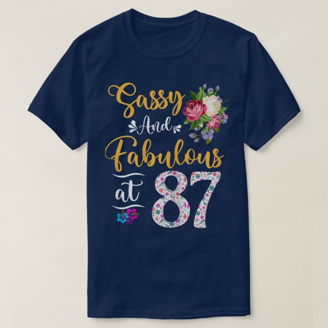 T-shirt Femme Sassy & Fabuleux Floral À 87 Ans 87t (Design devant)