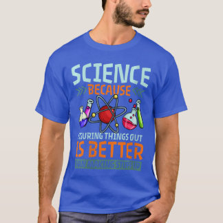 T-shirt Femme Science Scientifique Enseignante Étudiante C