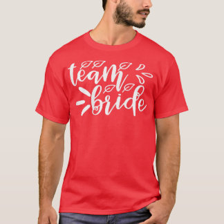 T-shirt Femme Team Mariée Matching Mignette Pour Bachelore