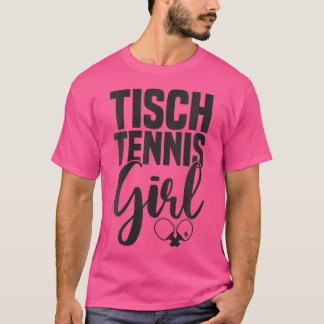 T-shirt Femme Tennis De Table Fille Dit Avec Tennis De Tab