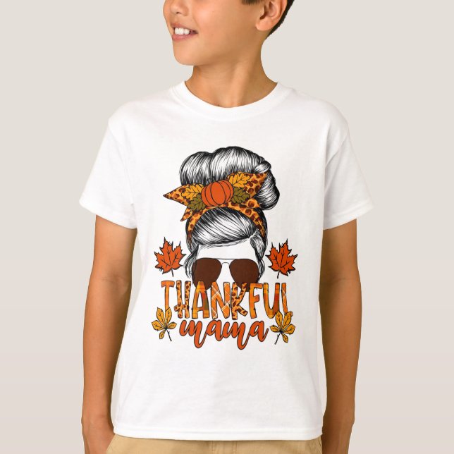 T-shirt Femme Thanksgiving Messy Bun Cheveux Fall Mama (Devant)