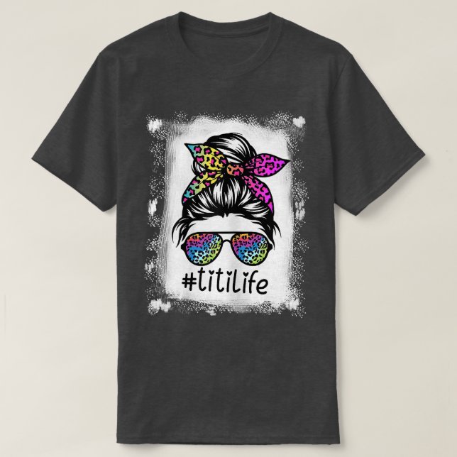 T-shirt Femme Titi Life Bleached Titi Life Tie Dye Leopard (Design devant)