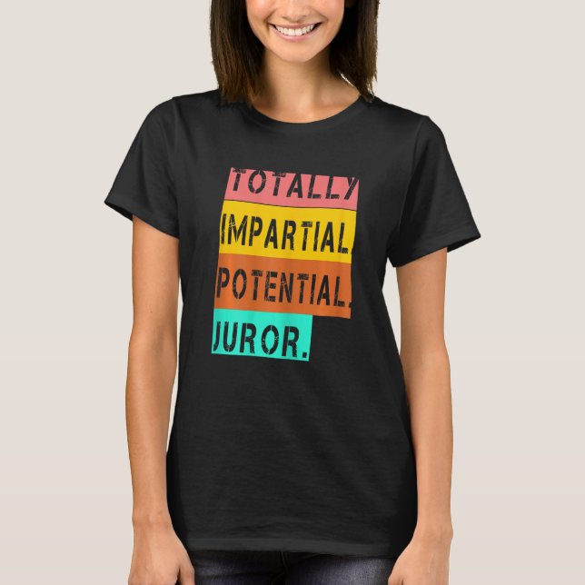 T-shirt Femme Totalement Impartial Juriste Potentiel Tee A (Devant)