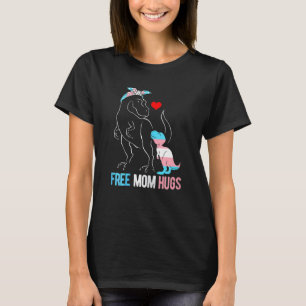 T-shirt Femme Trans Libre Maman Hugues Dinosaur Rex Mama T