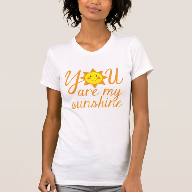 T-shirt Femme, vous êtes ma Sunshine (Devant)
