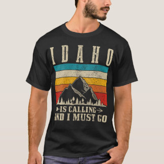 T-shirt Femmes39S Idaho appelle et je dois aller Vintage