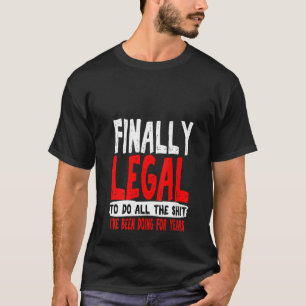 T-shirt Femmes 21ème anniversaire Funny Gag Enfin Lui S