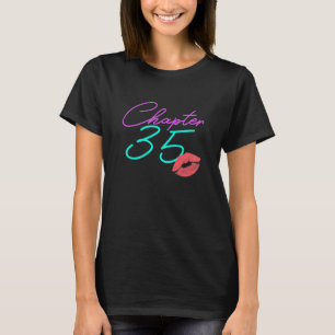 T-shirt Femmes 35ème anniversaire Chapitre Kiss Funny Pink